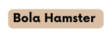Bola Hamster